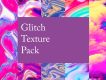 Glitch Texture Backgrounds