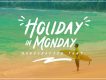Holiday in Monday Display Font