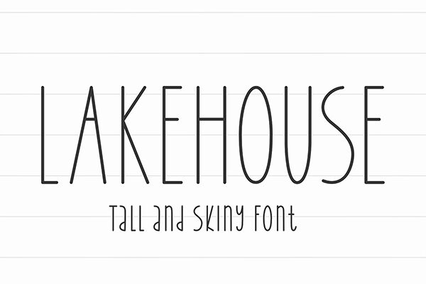 Lakehouse Tall and Skinny Font