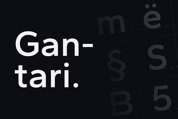 Gantari - Sans Serif Font