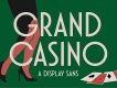 Grand Casino Sans Serif