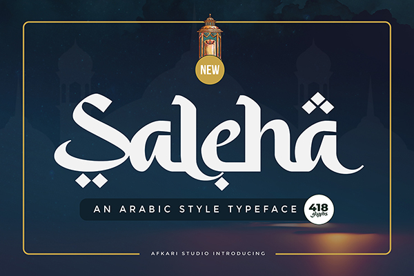 Saleha - Arabic Style Typeface