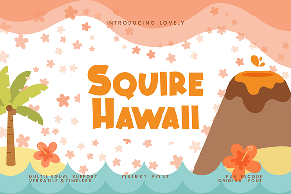 Squire Hawaii Display Font