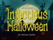 Infectious - Halloween Typeface