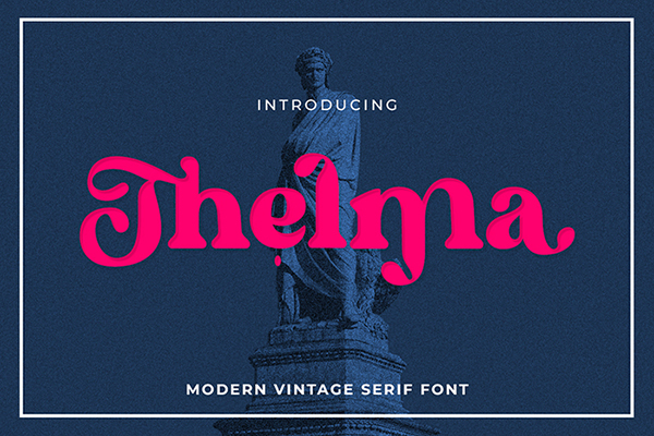 Thelma - Modern Serif Font
