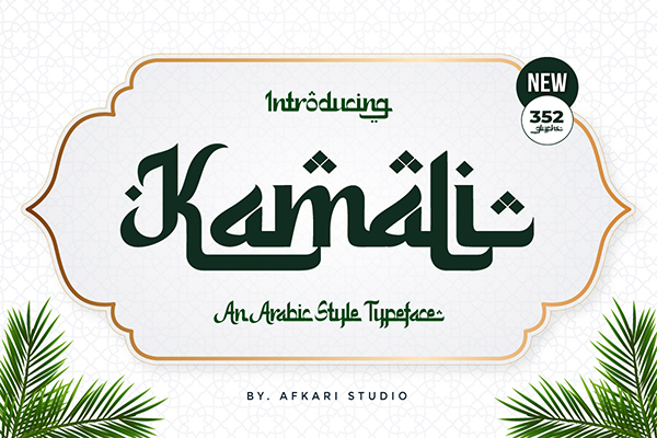 Kamali - Arabic Style Typeface