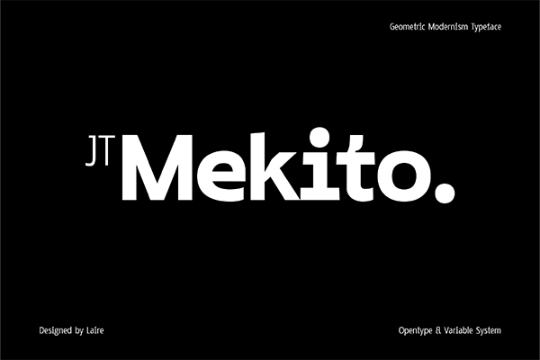 Mekito - Geometric Font