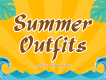 Summer Outfits - Display Font