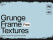 Grunge Frame Border Textures