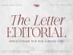 The Letter Editorial - Serif Font