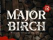 Major Birch - Vintage Font
