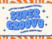 Super Groovy Font