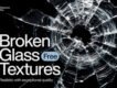 250+ Broken Glass Textures