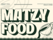Matzy Food Font