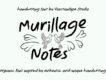 VT Murillage Notes – Brush Font