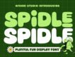 Spidle - Playful Fun Display Font