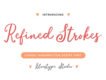 Refined Strokes Font