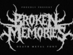 Broken Memories - Brutal Death Metal Font
