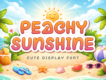 Peachy Sunshine Display Font